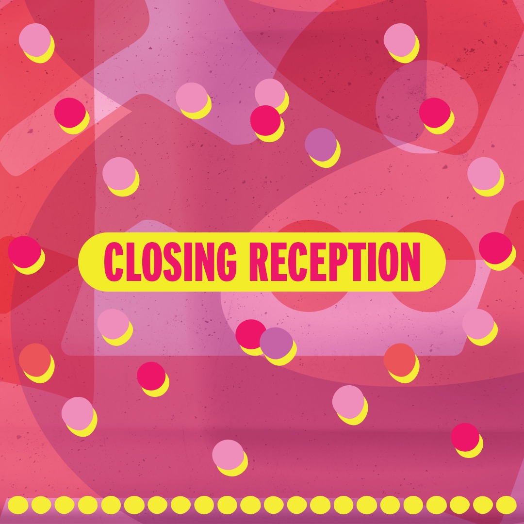 Closing Reception